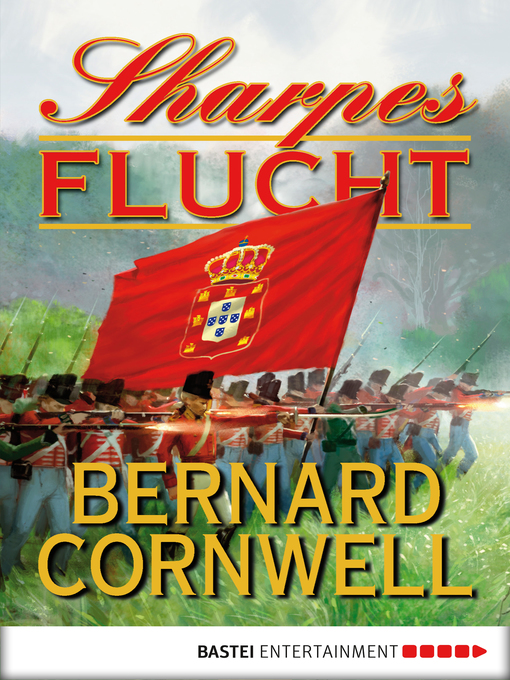 Title details for Sharpes Flucht by Bernard Cornwell - Available